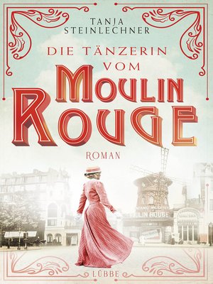 cover image of Die Tänzerin vom Moulin Rouge